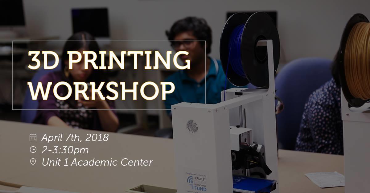 3D Printing Workshop April 7th